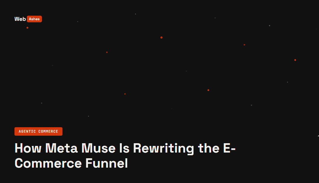 How Meta Muse Is Rewriting the E-Commerce Funnel (Inspiration to Checkout)